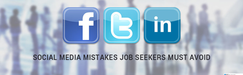 Biggest Social Media Mistakes By Job Seekers