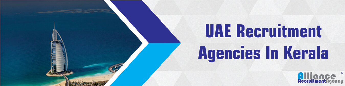 Hire Dubai Recruitment Agencies In Kerala - Alliance Recruitment 