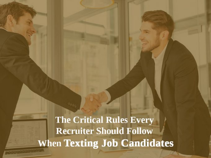 Critical Recruiter Rules
