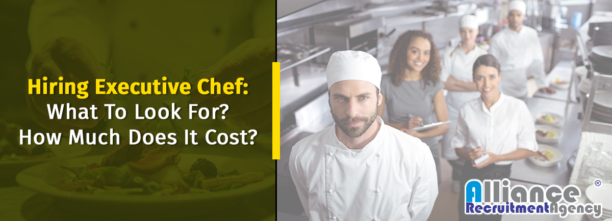 What To Look For Hiring Executive Chef