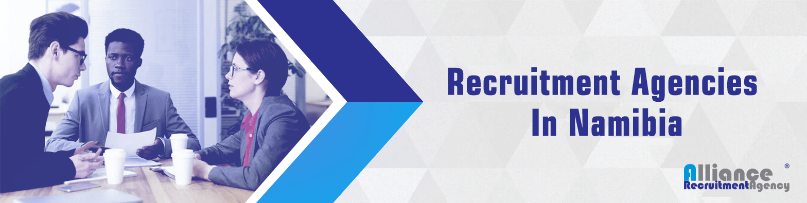 Top Recruitment Agencies in Namibia | International &amp; Job Recruitment
