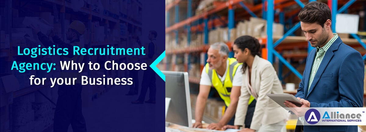Logistics Recruitment Agency Why to Choose for your Business
