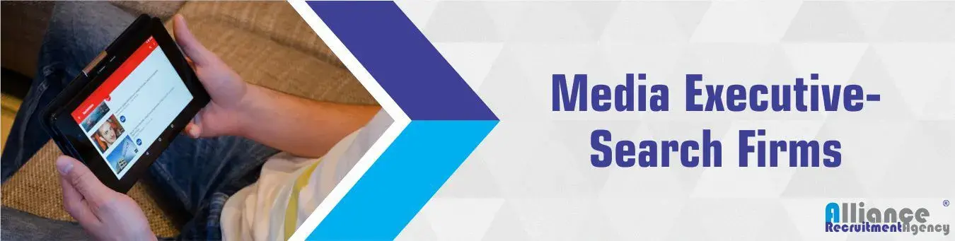 Media Executive Search Firms