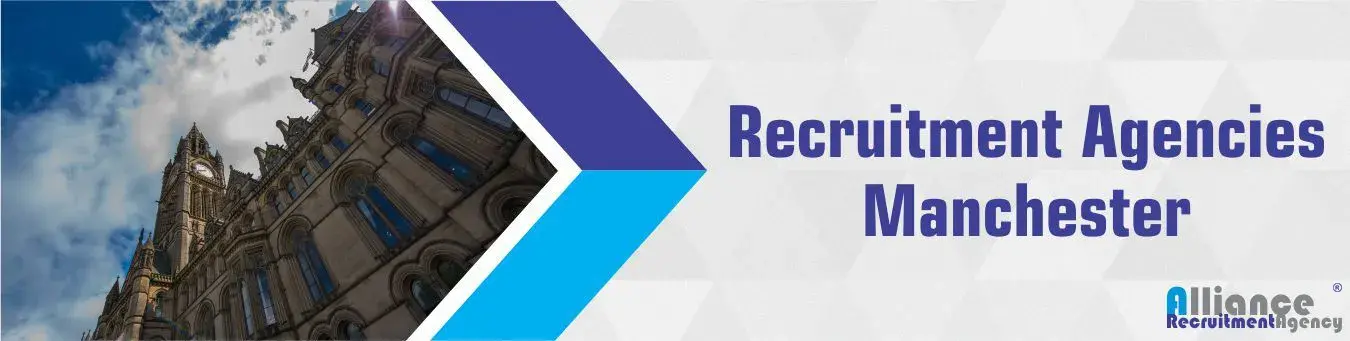 Recruitment Agencies Manchester