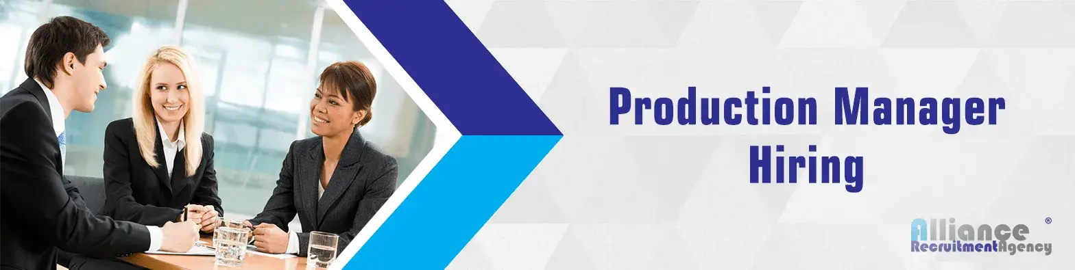 Production Manager Hiring