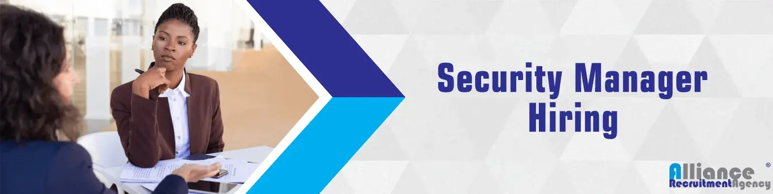 Security Manager Hiring