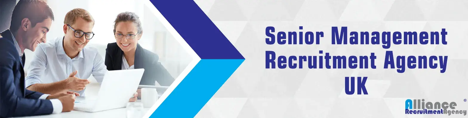 Senior Management Recruitment Agencies Uk