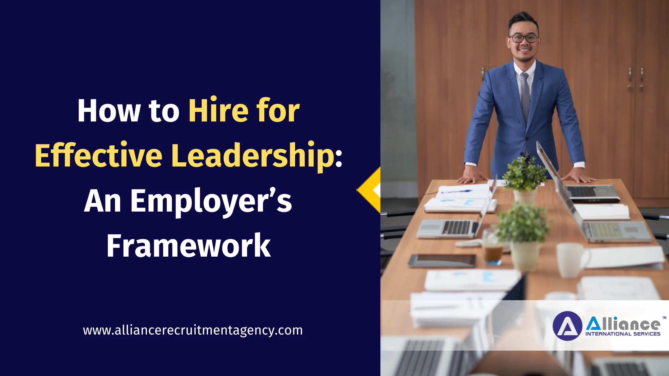 How to Hire for Effective Leadership An Employer’s Framework