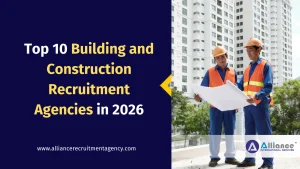 Top 10 Building and Construction Recruitment Agencies